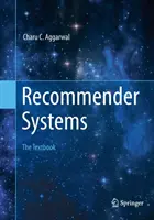 Odporúčacie systémy: Učebnica - Recommender Systems: The Textbook