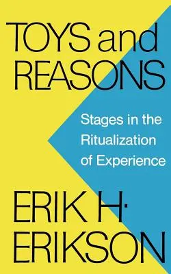 Hračky a dôvody: Fázy ritualizácie skúsenosti - Toys and Reasons: Stages in the Ritualization of Experience