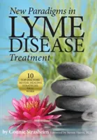 Nové paradigmy v liečbe boreliózy: 10 špičkových lekárov odhaľuje liečebné stratégie, ktoré fungujú - New Paradigms in Lyme Disease Treatment: 10 Top Doctors Reveal Healing Strategies That Work