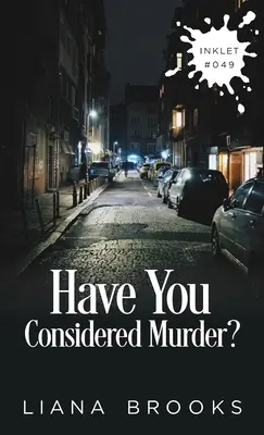 Uvažovali ste o vražde? - Have You Considered Murder?