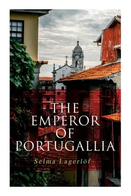 Portugalský cisár - The Emperor of Portugallia
