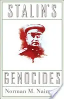 Stalinove genocídy - Stalin's Genocides