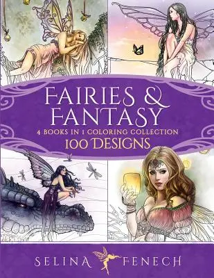 Kolekcia víl a fantasy sfarbenia: 4 knihy v 1 - 100 vzorov - Fairies and Fantasy Coloring Collection: 4 Books in 1 - 100 Designs