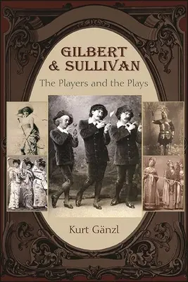 Gilbert a Sullivan - Gilbert and Sullivan