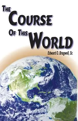 Priebeh tohto sveta - The Course of this World
