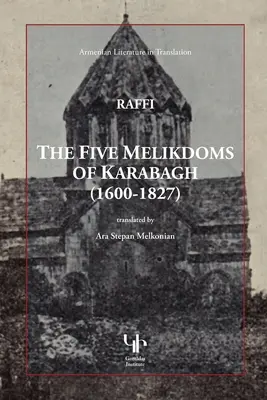 Päť melikdómov Karabachu - The Five Melikdoms of Karabagh