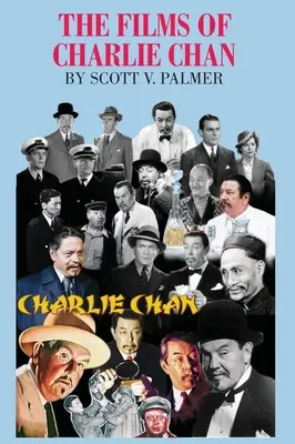 Filmy Charlieho Chana - The Films of Charlie Chan