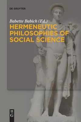 Hermeneutické filozofie sociálnych vied - Hermeneutic Philosophies of Social Science
