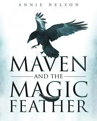 Maven a čarovné pierko - Maven and The Magic Feather