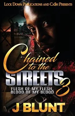 Spútaný na uliciach 3 - Chained to the Streets 3