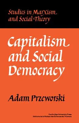 Kapitalizmus a sociálna demokracia - Capitalism and Social Democracy