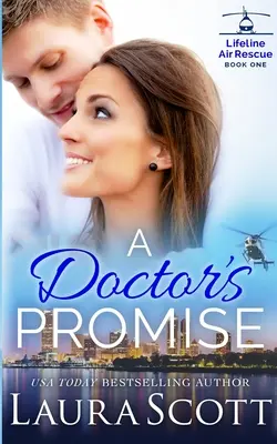 Lekárov sľub: Sladká emotívna lekárska romanca - A Doctor's Promise: A Sweet Emotional Medical Romance