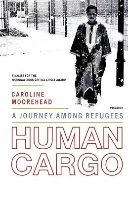 Ľudský náklad: Cesta medzi utečencami - Human Cargo: A Journey Among Refugees