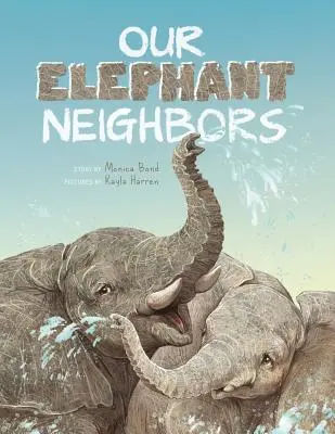 Naši sloní susedia - Our Elephant Neighbours