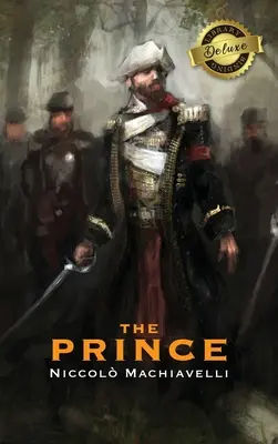 Princ (Deluxe Library Binding) (Annotated) - The Prince (Deluxe Library Binding) (Annotated)