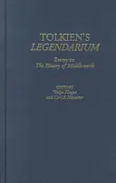 Tolkienovo Legendárium: Eseje o dejinách Stredozeme - Tolkien's Legendarium: Essays on The History of Middle-earth