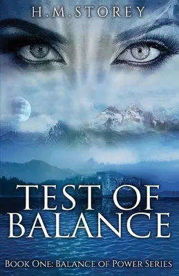 Test rovnováhy: Kniha prvá: Séria o rovnováhe moci - Test of Balance: Book One: Balance of Power Series