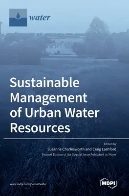 Udržateľné riadenie mestských vodných zdrojov - Sustainable Management of Urban Water Resources