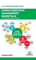 Základy riadenia ľudských zdrojov, ktoré ste vždy chceli vedieť - Human Resource Management Essentials You Always Wanted To Know