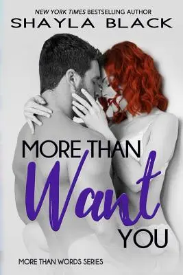 Viac ako chcieť ťa - More Than Want You