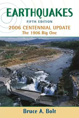 Zemetrasenia: aktualizácia k storočnici 2006 - Earthquakes: 2006 Centennial Update