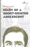 Denník krátkozrakého adolescenta - Diary of a Short-Sighted Adolescent