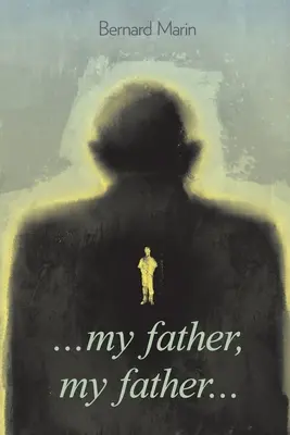 Môj otec, môj otec - My father my father