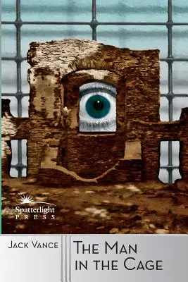 Muž v klietke - The Man in the Cage
