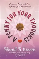 Peniaz za vaše myšlienky: Básne o láske a strate (Pocity do slov) - A Penny for Your Thoughts: Poems of Love and Loss (Feelings Into Words)