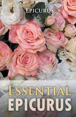 Esenciálny Epikuros - Essential Epicurus