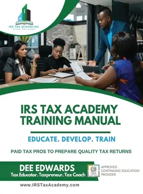 Školiaca príručka IRS Tax Academy - IRS Tax Academy Training Manual
