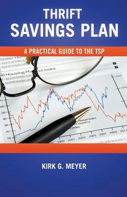 Plán úsporného sporenia: Praktický sprievodca programom TSP - Thrift Savings Plan: A Practical Guide to the TSP