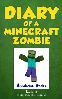 Denník Minecraft Zombie, kniha 3: Keď príroda volá - Diary of a Minecraft Zombie, Book 3: When Nature Calls
