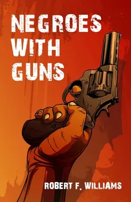 Černoši so zbraňami - Negroes With Guns