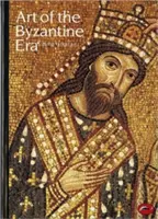 Umenie byzantskej éry - Art of the Byzantine Era