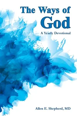 Božie cesty: Celoročná pobožnosť - The Ways of God: A Yearly Devotional