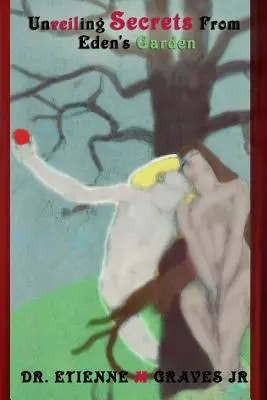 Odhalenie tajomstiev z rajskej záhrady - Unveiling Secrets From Eden's Garden