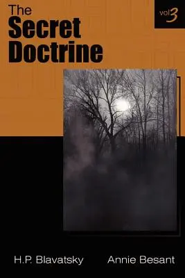Tajné učenie, III. diel - The Secret Doctrine Vol III