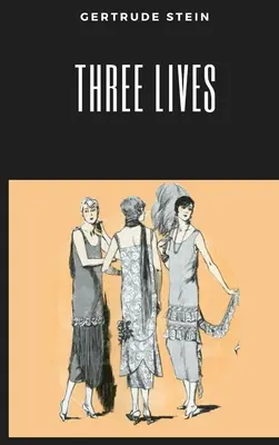 Tri životy - Three Lives