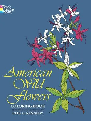 Americká kniha na vyfarbovanie divokých kvetov - American Wild Flowers Coloring Book