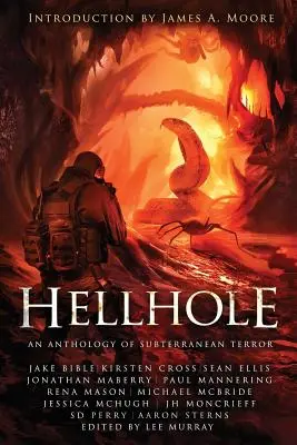 Pekelná diera: Antológia podzemného teroru - Hellhole: An Anthology of Subterranean Terror