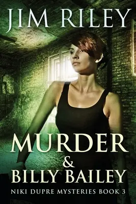 Vražda a Billy Bailey - Murder And Billy Bailey