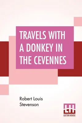 Cesty s oslom v Cévennách - Travels With A Donkey In The Cevennes