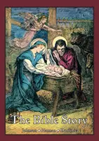 Biblický príbeh: Učebnica v životopisnej forme pre nižšie ročníky katolíckych škôl - The Bible Story: A Textbook in Biographical Form for Use of the Lower Grades of Catholic Schools