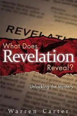 Čo odhaľuje Zjavenie: Odhaľovanie tajomstva - What Does Revelation Reveal?: Unlocking the Mystery
