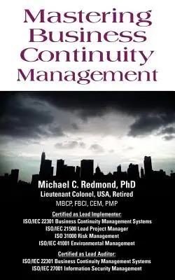 Zvládnutie riadenia kontinuity podnikania - Mastering Business Continuity Management