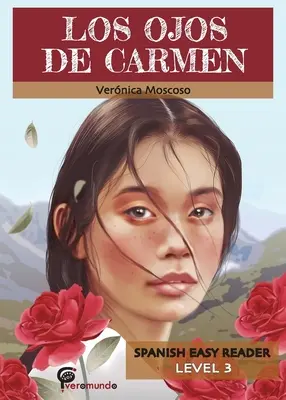 Los Ojos de Carmen: Španielska ľahká čítanka - Los Ojos de Carmen: Spanish Easy Reader