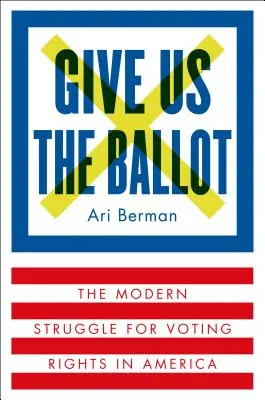 Dajte nám hlasovací lístok - Give Us the Ballot