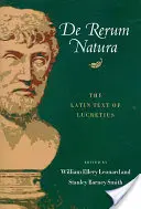 De Rerum Natura: latinský text Lucretia - De Rerum Natura: The Latin Text of Lucretius