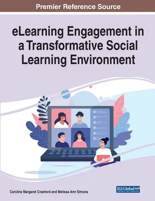 Zapojenie do elektronického vzdelávania v prostredí transformatívneho sociálneho učenia - eLearning Engagement in a Transformative Social Learning Environment